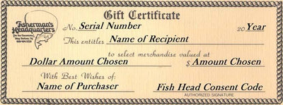 Fisherman's Headquarters Gift Certificate - 404009000250
